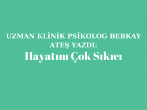 Hayatım Çok Sıkıcı