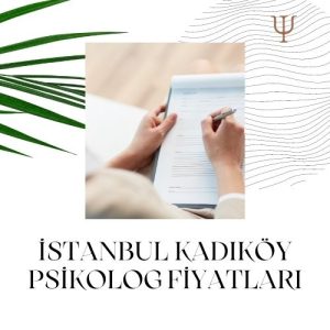 istanbul kadıköy psikolog fiyatları